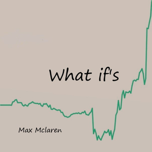 What if's