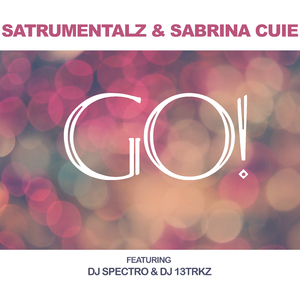 Go! (feat. Dj 13trkz, Dj Spectro)