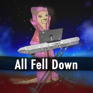 All Fell Down