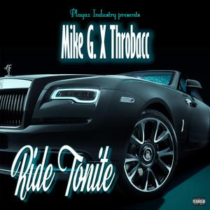 Ride Tonite (feat. Mike G. & Playaz Industry)