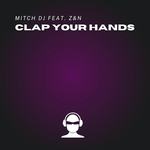 Clap Your Hands (Original Mix)
