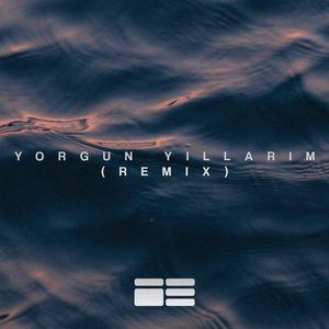 Yorgun Yillarim (Remix)