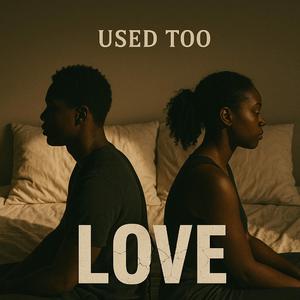 Used Too (feat. Gator)