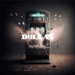 Dollas (feat. Matt Rose)