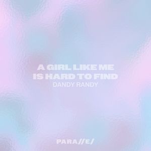 A Girl Like Me Is Hard To Find