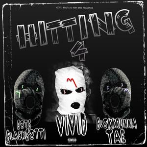 Hitting 4 (feat. Ma4ioso, BlokkRunna Tae & 4684 VIVID)