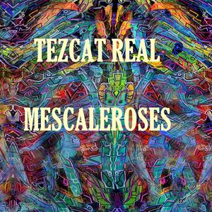 MescaleRoses
