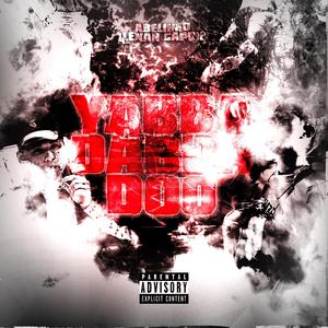 YABBA DABBA DOO (feat. Alexan Capone)