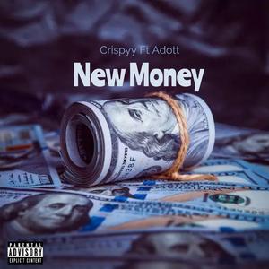 New Money (feat. Adott)