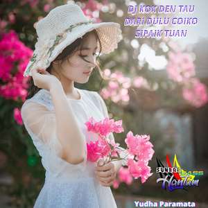 Dj Kok Den Tau Dari Dulu Coiko Sipaik Tuan Inst