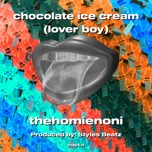 chocolate ice cream (lover boy)