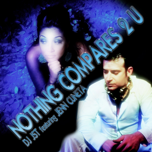 Nothing Compares 2 U (DJ JST Original Mix)