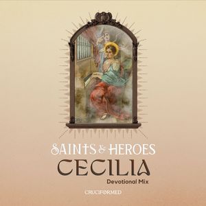 Cecilia (Devotional Mix)