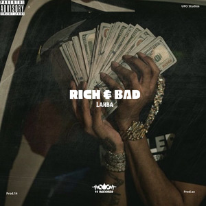 Rich & Bad