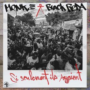 Si seulement ils savaient (feat. Black Roda)