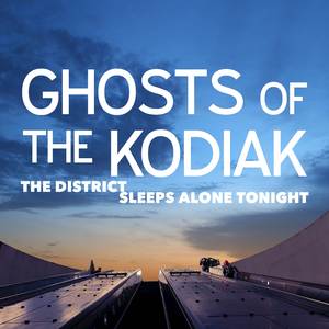 The District Sleeps Alone Tonight