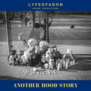 Another Hood Story