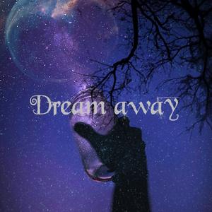 Dream Away