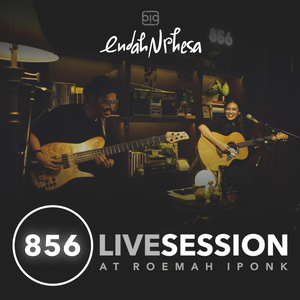 When You Love Someone – 856 Live Session at Roemah Iponk