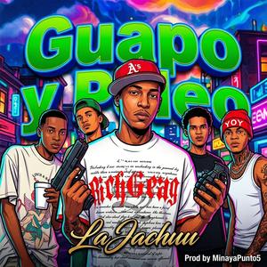 Guapo Y Peleo (feat. minayapunto5)