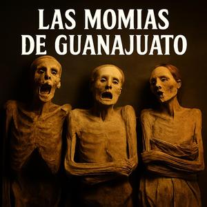 Las Momias de Guanajuato, Cuando los muertos se negaron a pudrirse
