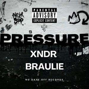 Pressure (feat. BRAULIE)