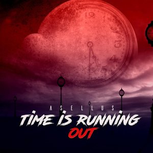 Time Is Running Out