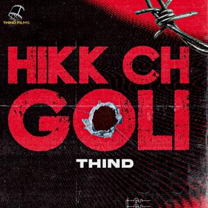 Hikk Ch Goli (feat. AVee)