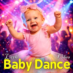 Little Baby Dance Vibes