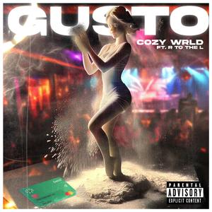 Gusto (feat. R to the L)