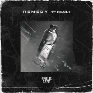 Remedy (feat. Kg Man)