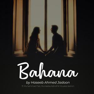 Bahana (feat. Muhammad Faiz, Muneeba Ashraf & Mousiqi Station)