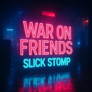 War on Friends 6 (feat. Seth Sharp)