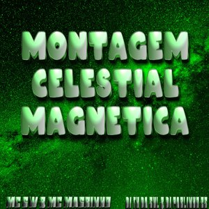 Montagem Celestial Magnetica