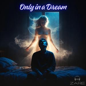 Only in a Dream