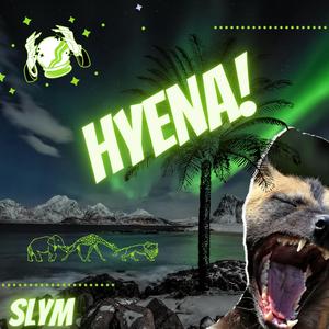 Hyena!! (QNC MIX)
