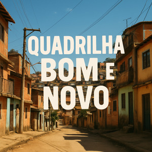 Quadrilha Bom e Novo