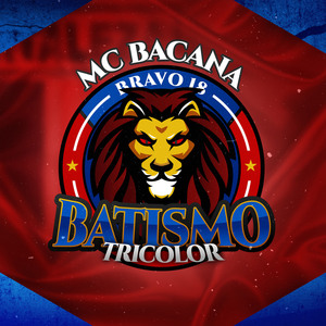 Batismo Tricolor / Bravo 18