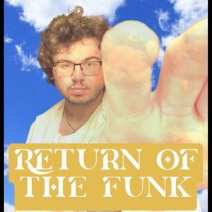 Return of the Funk