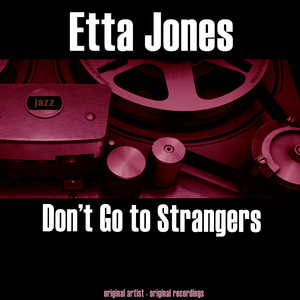 Don't Go to Strangers