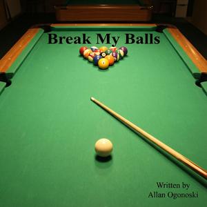 Break My Balls