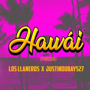 Hawái (PARODIA)