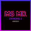 Ms Mr - Criminals (Everything Everything Remix)