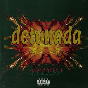 Detonada