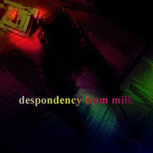 despondency from milk