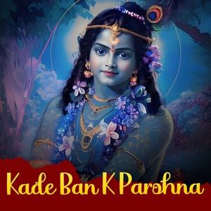 Kade Ban K Parohna
