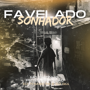 Favelado Sonhador