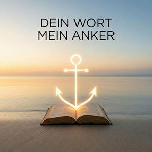 Dein Wort mein Anker