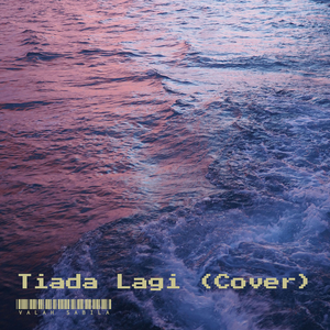 Tiada Lagi (Cover)