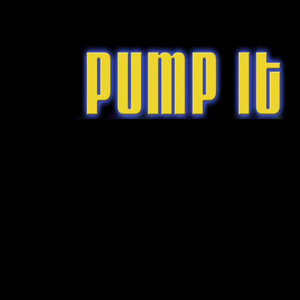Pump It